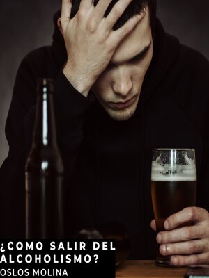 ¿Cómo salir del alcoholismo? - Audiobook